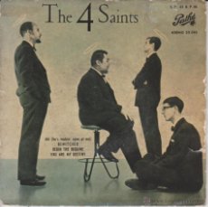 Discos de vinilo: THE FOUR SAINTS - YOU ARE MY DESTINY ( TEMA PAUL ANKA ) BEGIN THE BEGUINE + 2 - EP SPAIN 1958. Lote 43255279