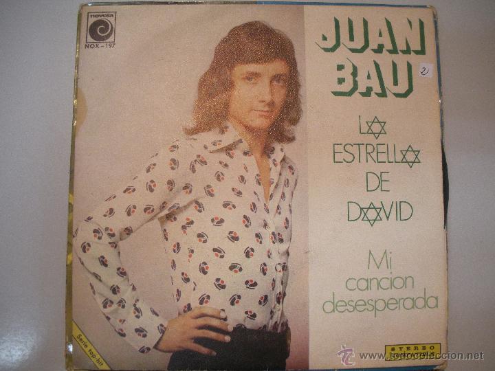 Discos de vinilo: MAGNIFICO SINGLE DE - JUAN - BAU - - Foto 1