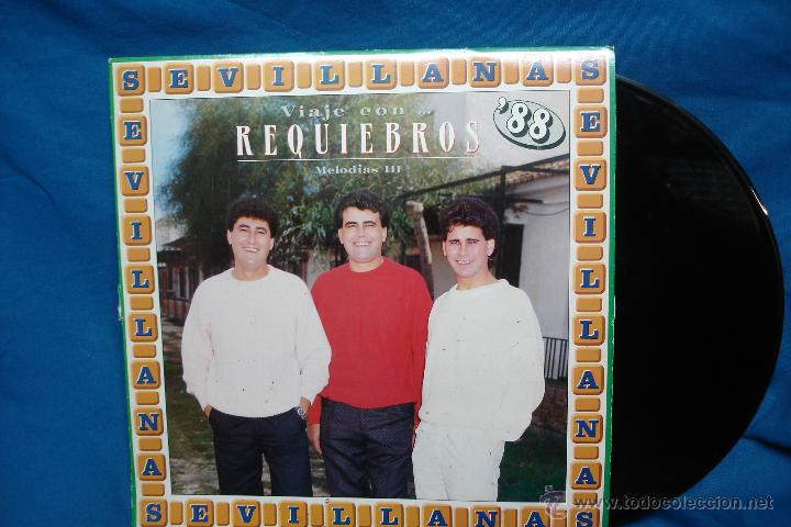 Discos de vinilo: - REQUIEBROS - SEVILLANAS - HISPAVOX 88 - Foto 1
