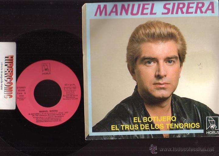 Discos de vinilo: DISCO MANUEL SIRERA - EL BOTIJERO , EL TRUS DE LOS TENORIOS - Foto 1