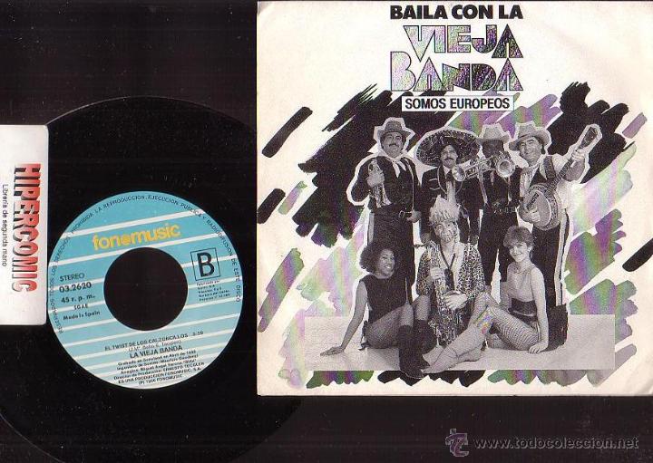 Disques de vinyle: LA VIEJA BANDA - SOMOS EUROPEOS , EL TUWIST DE LOS CALZONCILLOS