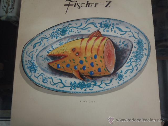 Discos de vinilo: FISCHER Z FISH S HEAD. - Foto 1
