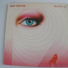 Discos de vinilo: BONEY M. EYE DANCE ARIOLA ED ESPAÑOLA SPAIN. Lote 43436299