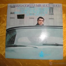 Discos de vinilo: ALBERTO CORTEZ. MR. SUCU-SUCU. EN UN RINCON DEL ALMA + 3. HISPAVOX 1967. IMPECABLE