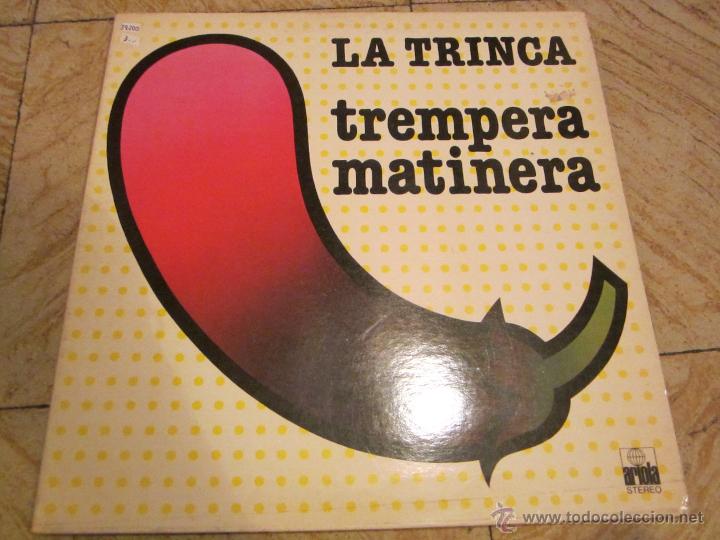 Discos de vinilo: LA TRINCA TREMPERA MATINERA - Foto 1