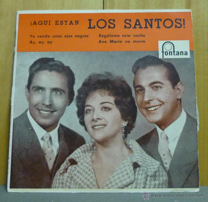 Disques de vinyle: AQU&Iacute; EST&Aacute;N LOS SANTOS - YO VENDO UNOS OJOS NEGROS + 3 - EP FONTANA 1960