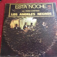Discos de vinilo: LOS ANGELES NEGROS - ESTA NOCHE LA PASO CONTIGO - LP - EMI EDICIÓN ORIGINAL DE VENEZUELA - RAREZA -