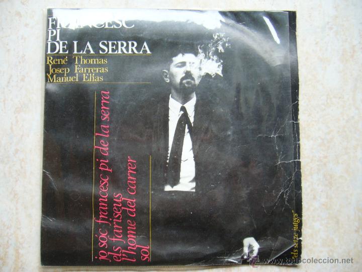 Discos de vinilo: FRANCESC PI DE LA SERRA - JO S&Oacute;C FRANCESC PI DE LA SERRA+3 - Foto 1