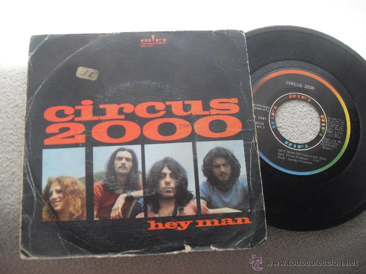 Discos de vinilo: CIRCUS 2000 SINGLE Hey Man Made in Spain 1972 - Foto 1