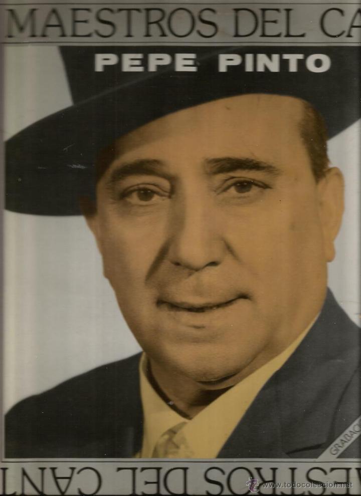 Discos de vinilo: LP PEPE PINTO : MAESTROS DEL CANTE - Foto 1