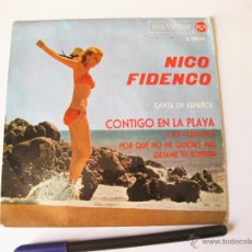 Discos de vinilo: DISCO DE VINILO SINGLE DE NICO FIDENCO - CONTIGO EN LA PLAYA