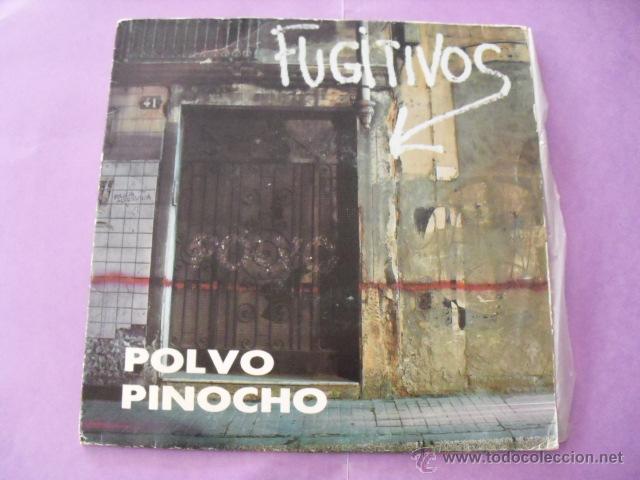 Discos de vinilo: FUGITIVOS. POLVO, PINOCHO. SINGLE, 1987. - Foto 1