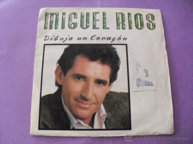 Discos de vinilo: MIGUEL RIOS. DIBUJA UN CORAZ&Oacute;N. SINGLE. - Foto 1
