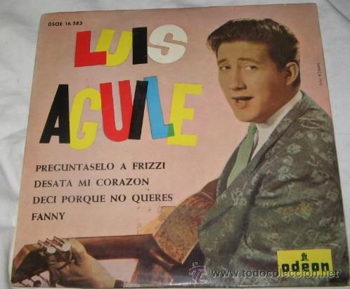 Discos de vinilo: SINGLE DE LUIS AGUILE - Foto 1