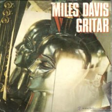 Discos de vinilo: SG MILES DAVIS : GRITAR ( SHOUT ) + FAT TIME 