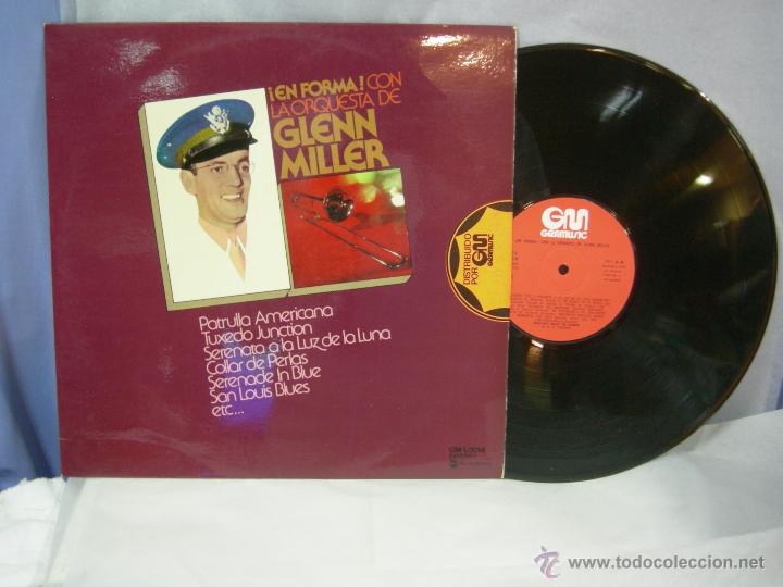 Discos de vinilo: LP GLENN MILLER - EN FORMA CON LA ORQUESTA DE... GRAMUSIC 1976 - Foto 1