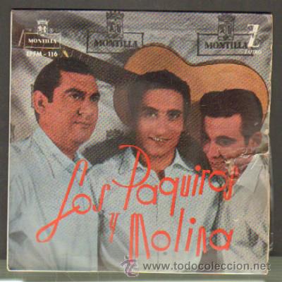 Vinyl records: LOS PAQUIRO Y MOLINA. LA VIOLETERA;UN HOMBRE DEL CAMPO;ROMANCE DE VALENT&Iacute;A;EL PRESO N&ordm;9 SG-419 ,2