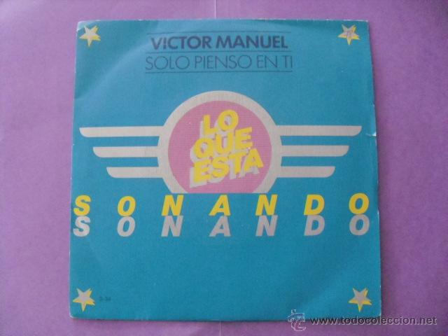 Discos de vinilo: VICTOR MANUEL. SOLO PIENSO EN TI. SINGLE. - Foto 1
