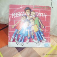 Disques de vinyle: MUSICAL YOUTH. Lote 43752632