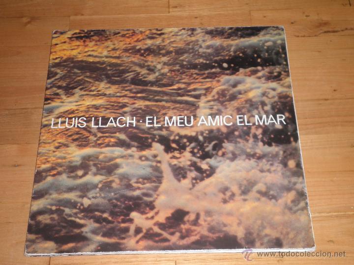 Vinyl-Schallplatten: LLUIS LLACH.EL MEU AMIC EL MAR. 1978