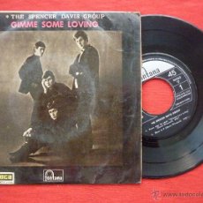 Discos de vinilo: SINGLE (EP) -THE SPENCER DAVIS GROUP- GIMME SOME LOVING - (FONTANA,1966). Lote 43801176