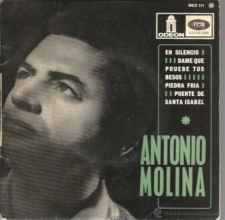 Discos de vinilo: EP ANTONIO MOLINA : EN SILENCIO + 3 ( EDICION FRANCESA ) - Foto 1