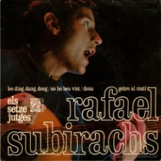 Discos de vinilo: RAFAEL SUBIRACHS - ELS SETZE JUTGES - EP VINILO 7” - NO HO HEU VIST + 3 - CONCENTRIC - AÑO 1967. Lote 43821929