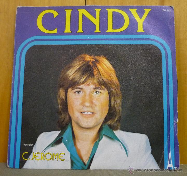 Discos de vinilo: C.Jerome - Cindy - Single DiscAz - SG 574 - Francia 1976 - Foto 1
