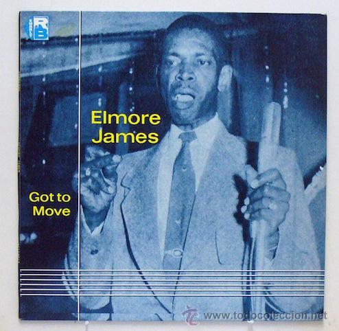 Discos de vinilo: Elmore James - Got To Move (LP Vinilo) - Foto 1