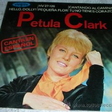 Discos de vinilo: PETULA CLARK - HELLO DOLLY + 3 - EP CANTADO EN ESPAÑOL - 1964