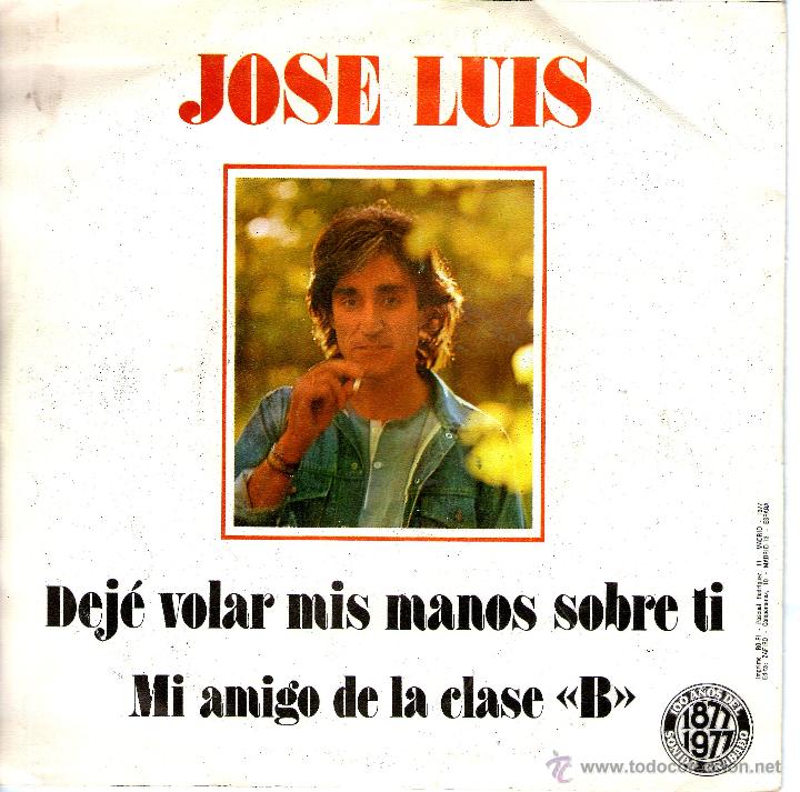 Discos de vinilo: JOSE LUIS / DEJE VOLAR MIS MANOS SOBRE TI - Foto 2