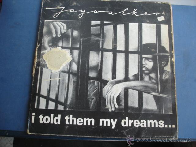 Discos de vinilo: JAYWALKER I TOLD THEM MY DREAMS - Foto 1