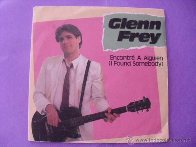 Discos de vinilo: GLENN FREY. SINGLE. - Foto 1