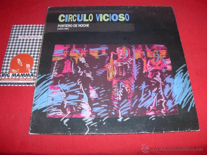 Discos de vinilo: circulo vicioso  portero de noche   1986 maxi - Foto 1