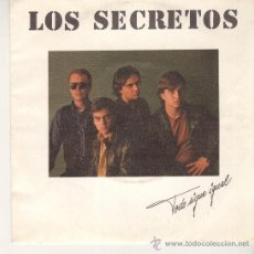 Discos de vinilo: LOS SECRETOS - TODO SIGUE IGUAL / TRAE EN TU CARA - SG POLYDOR 1982 MOVIDA NACHA POP URQUIJO MAMA