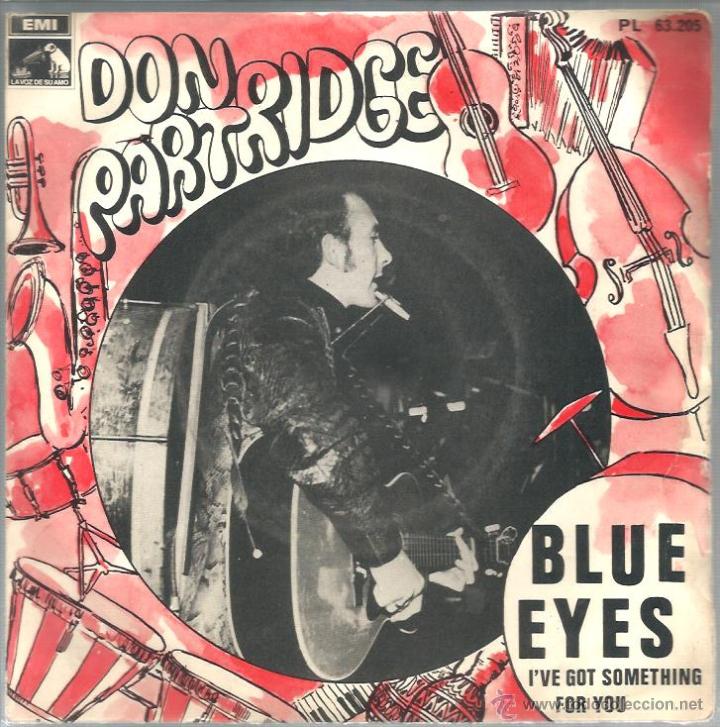 Discos de vinilo: SG DON PARTRIDGE : BLUE EYES - Foto 1