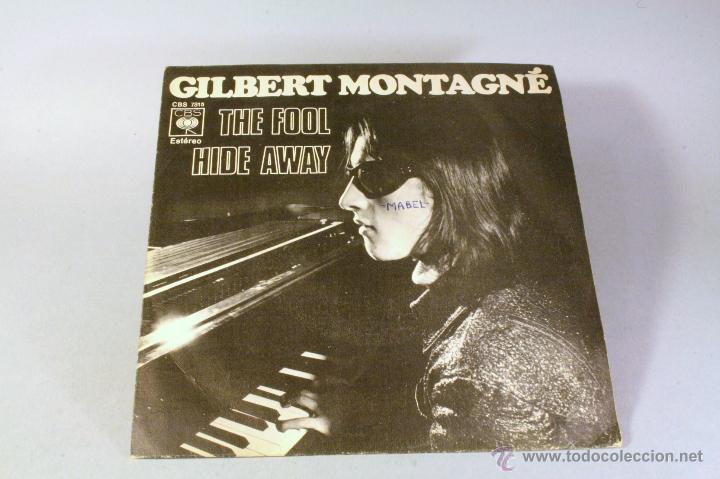 Discos de vinilo: GILBERT MONTAGN&Eacute;. The Fool / Hide away . CBS - Foto 1