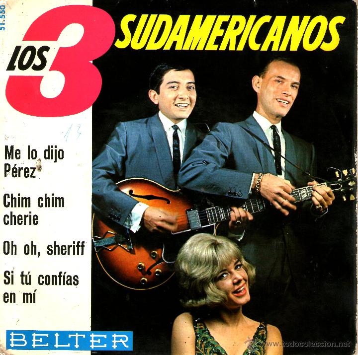 Los 3 Sudamericanos Me Lo Dijo Perez