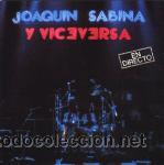 Discos de vinilo: Joaqu&iacute;n Sabina y Viceversa - En Directo - Foto 1