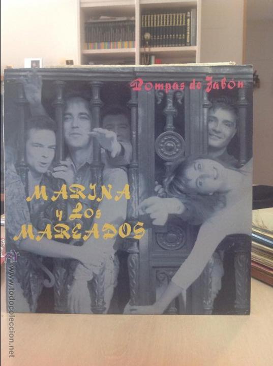 Discos de vinilo: MARINA Y LOS MAREADOS . POMPAS DE JABON - Foto 1