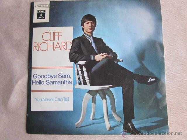 Discos de vinilo: CLIFF RICHARD - GOODBYE SAM,HELLO SAMANTHA - SPANISH PRESS FROM 1970. - Foto 1