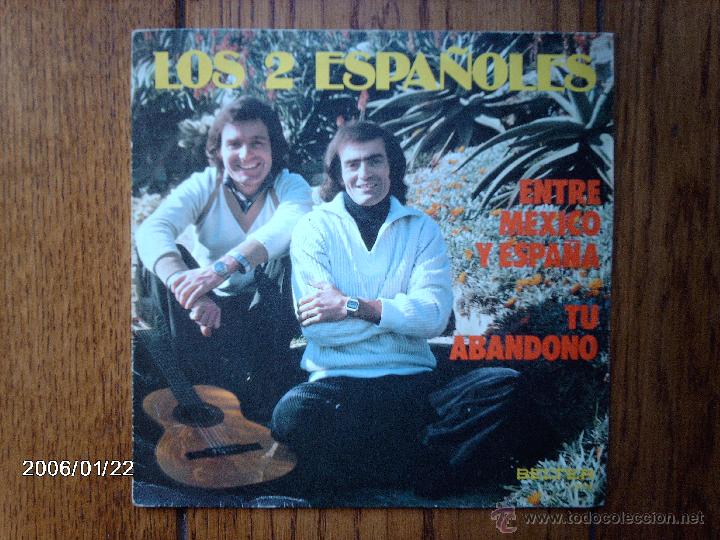 Vinyl-Schallplatten: los 2 espa&ntilde;oles  -  entre mexico y espa&ntilde;a  +  tu abandono