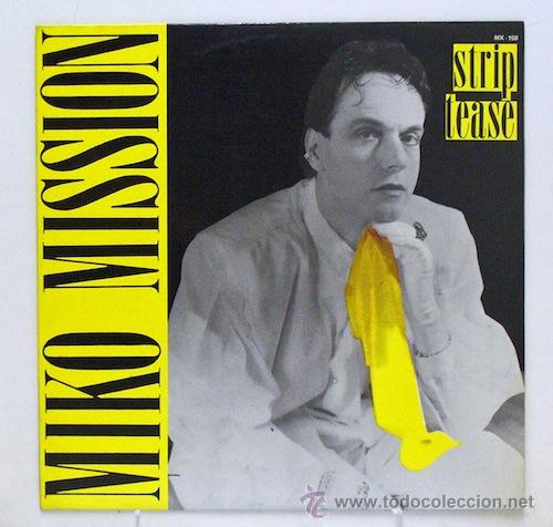 Discos de vinilo: Miko Mission - Stript Tease (Maxi Single Vinilo) - Foto 1