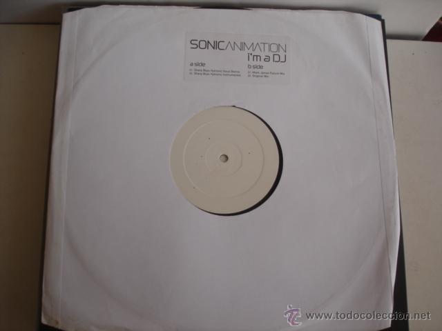 Discos de vinilo: SONIC ANIMATION I&acute;M A DJ - Foto 1