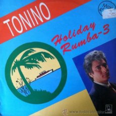 Discos de vinilo: TONINO - HOLIDAY RUMBA -3 . MAXI SINGLE . 1989 HORUS