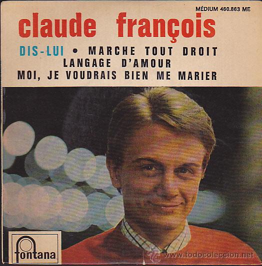 Discos de vinilo: EP CLAUDE FRAN&Ccedil;OIS  DIS-LUI - Foto 1