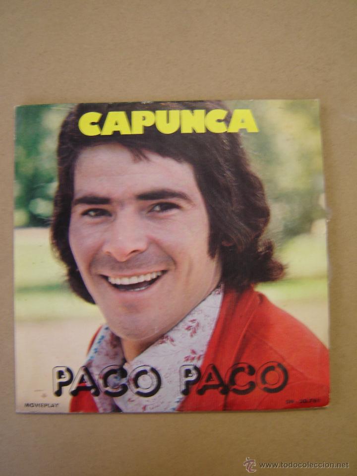 Discos de vinilo: Paco Paco - Capunca - Manuel (Pobre Manuel) - Foto 1