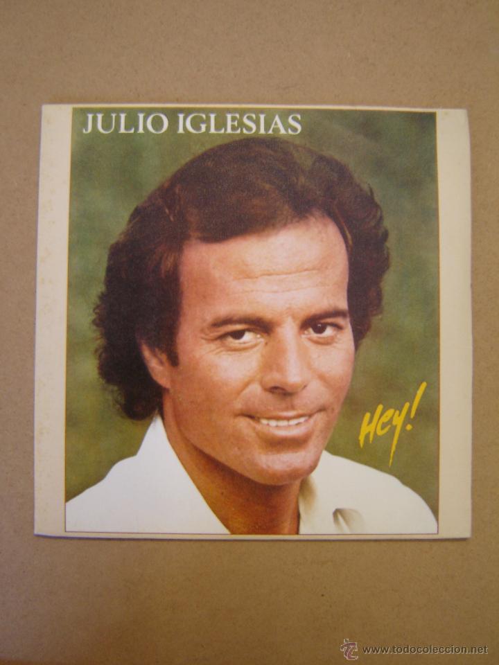 Discos de vinilo: Julio Iglesias - Hey ! - Un sentimental - Foto 1