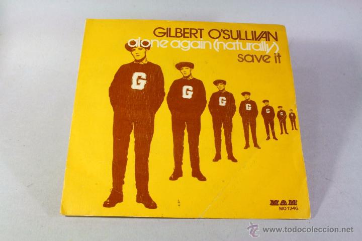 Discos de vinilo: GILBERT OSULLIVAN. Alone again (naturally) / Save it - Foto 1