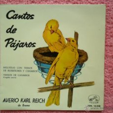 Disques de vinyle: AVERIO KARL REICH DE BREMA CANTOS DE PÁJAROS 1959 LA VOZ DE SU AMO 7EPL 13248 DISCO VINILO. Lote 44424061